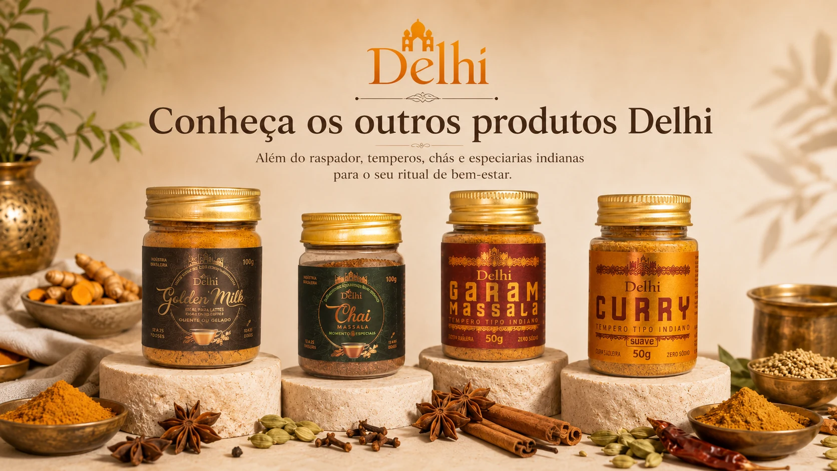 Conheça os outros produtos Delhi: Golden Milk, Chai Massala, Garam Massala e Curry — temperos, chás e especiarias indianas